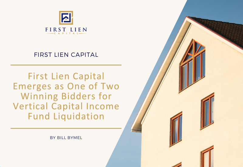 First Lien Capital Emerges as One of Two Winning Bidders for Vertical Capital Income Fund Liquidation