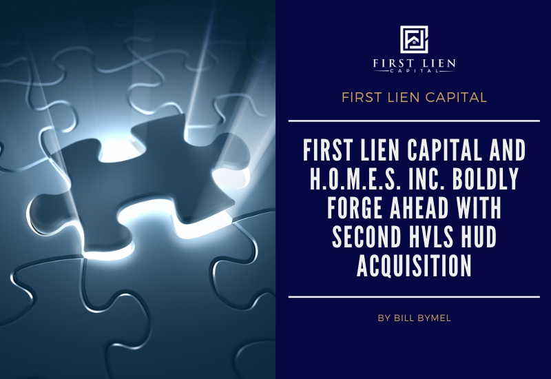 First Lien Capital and H.O.M.E.S. Inc. Boldly Forge Ahead with Second HVLS HUD Acquisition