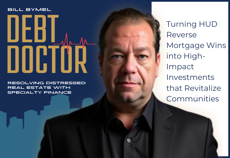 Turning HUD Reverse Mortgage Wins into High-Return, High-Impact Investments that Revitalize Communities