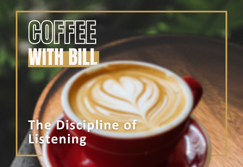 The Discipline of Listening