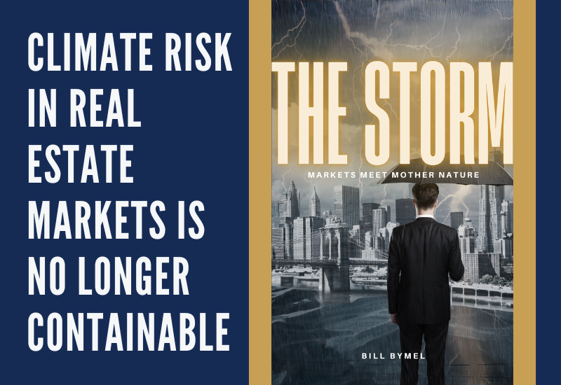 Climate Risk in Real Estate Markets Is No Longer Containable