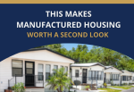 This Makes Manufactured Housing Worth A Second Look