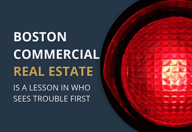 Boston Commercial Real Estate Is a Lesson in Who Sees Trouble First